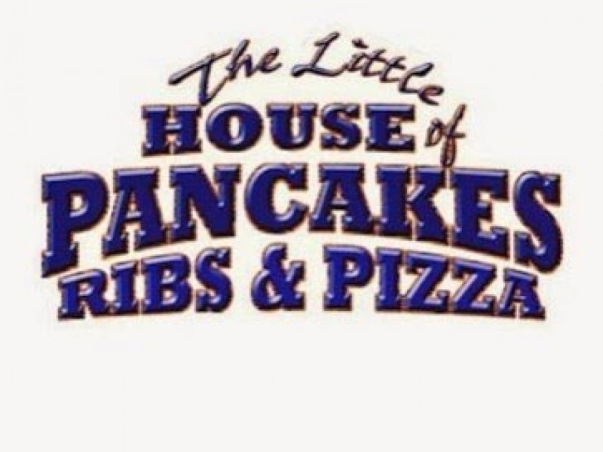 Little House of Pancakes, Ribs and Pizza Little House of Pancakes, Ribs and Pizza